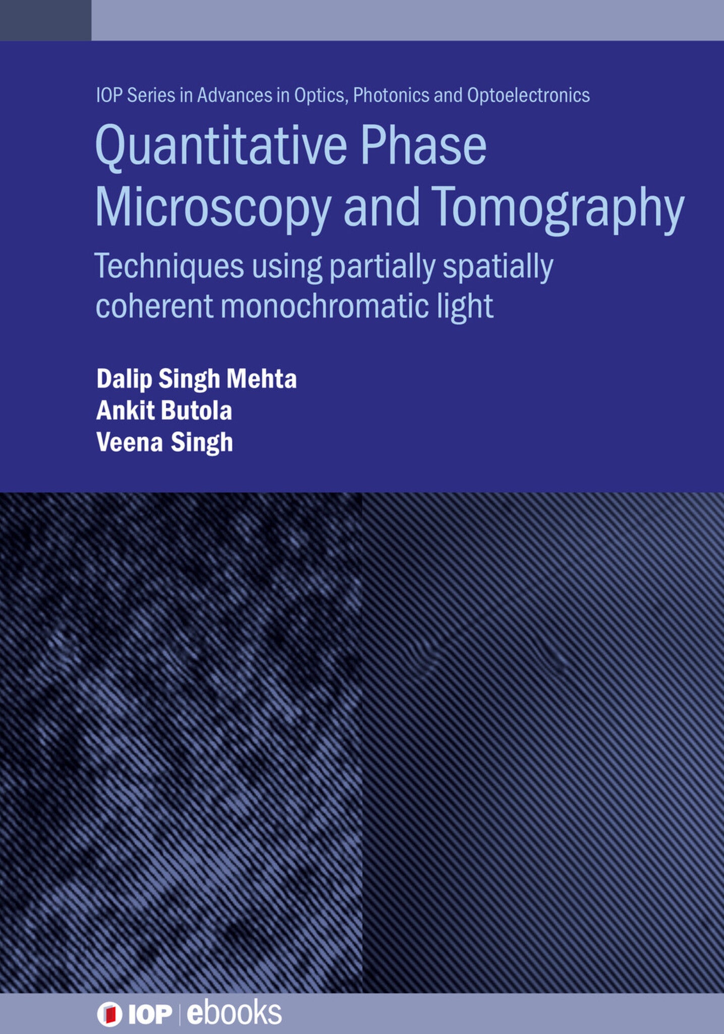 Cover image for Quantitative Phase Microscopy and Tomography ISBN 9780750339858